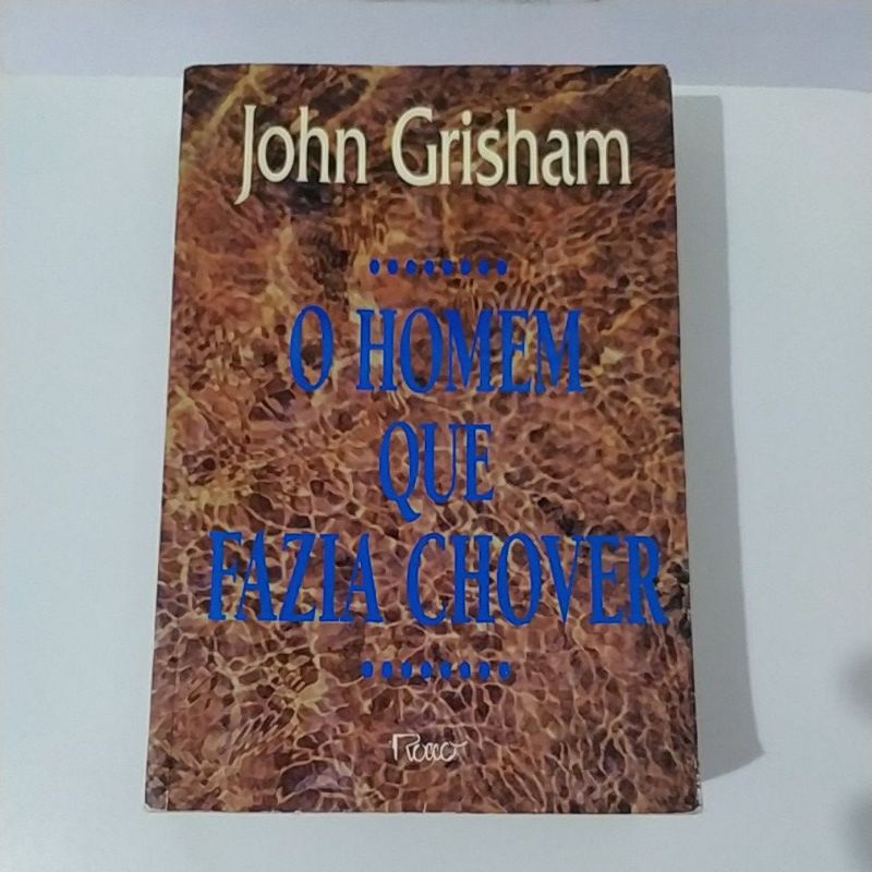 O Homem Que Fazia Chover John Grisham Shopee Brasil