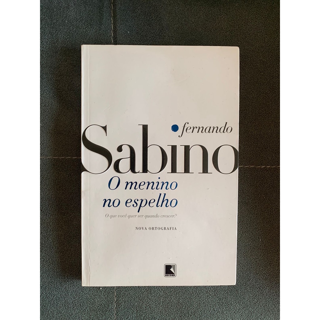 O menino no espelhoFernando Sabino Shopee Brasil