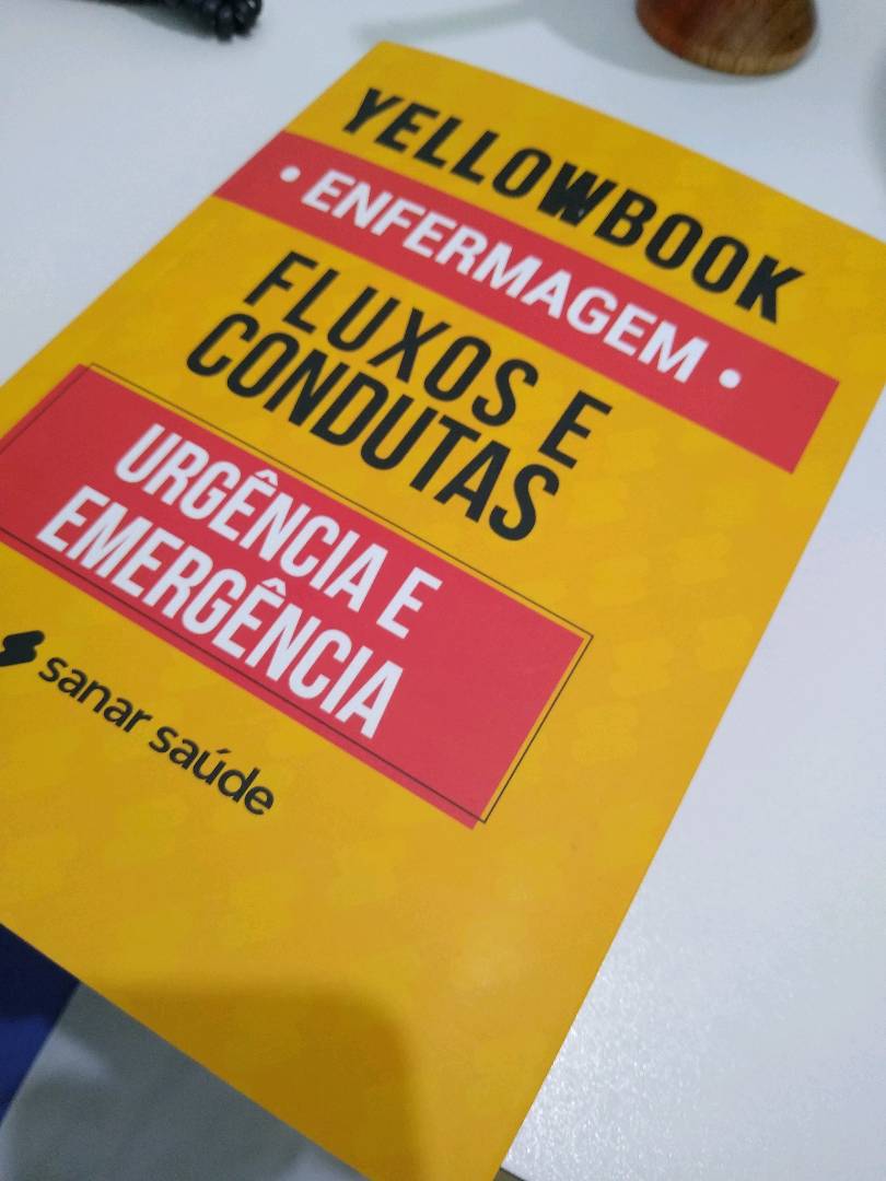 Yellowbook Enfermagem Fluxos e Condutas em Urgência e Emergência