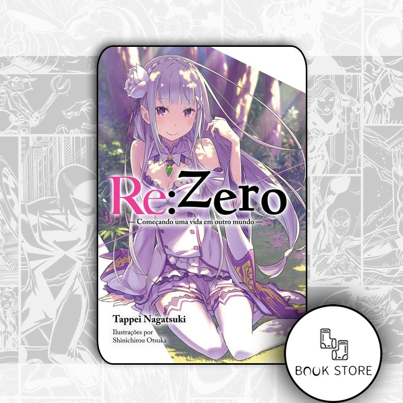 Re:Zero - Começando uma Vida em Outro Mundo - Livro 01