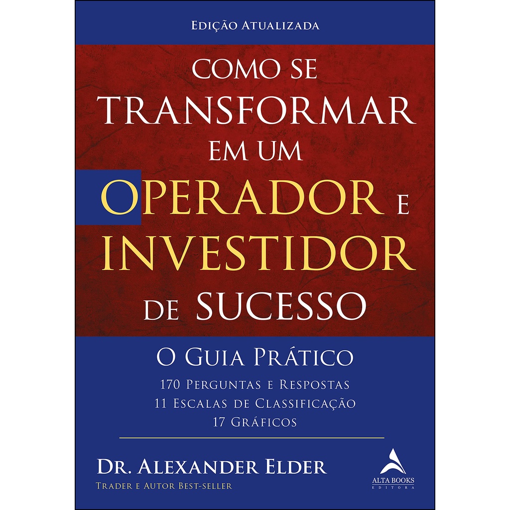 O Guia Prático - Como se Transformar em Operador e Investidor de ...
