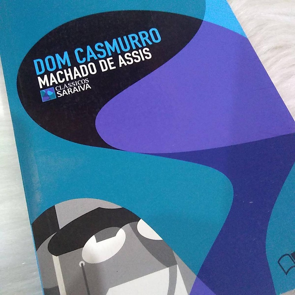 Dom Casmurro (Classicos da Literatura Brasileira) : De Assis