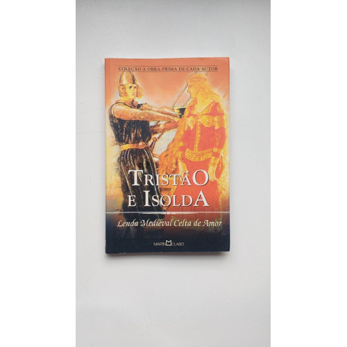 Livro Tristão E Isolda: Lenda Medieval Celta De Amor D646 | Shopee Brasil