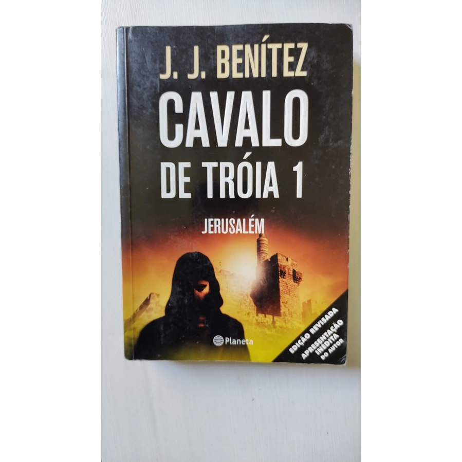 Operação Cavalo de Tróia #1 - J. J. Benitez