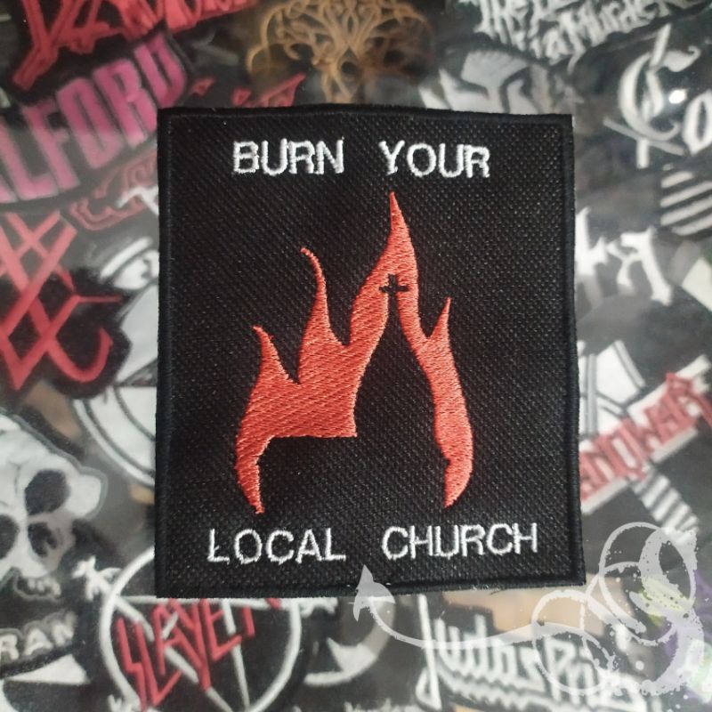 Patch "Burn Your Local Church" Shopee Brasil