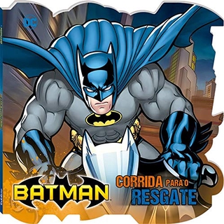 O INCRÍVEL BATMAN ! CORRIDA PARA O RESGATE