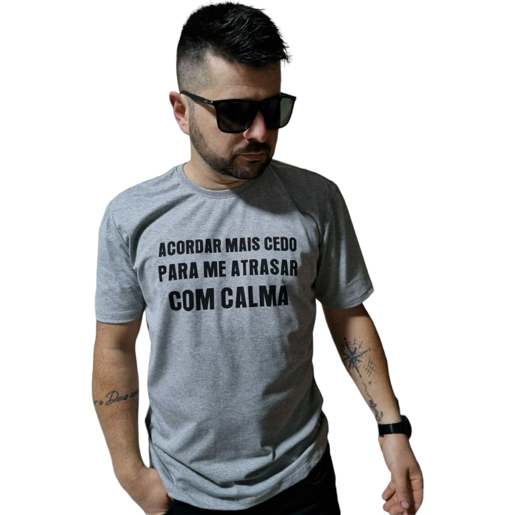 Acordar Cedo Pra Me Atrasar Com Calma - Camiseta Basicona Unissex - El  Cabriton Camisetas Online! Vamos colocar mais arte no mundo?