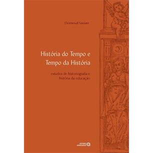 Livro HISTÓRIA DO TEMPO E TEMPO DA HISTÓRIA; estudos de historiografia ...