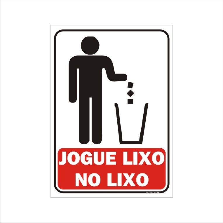 Placa de Sinalização Jogue Lixo no Lixo