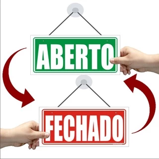 Placa ABERTO e FECHADO - para loja empresa escritorio