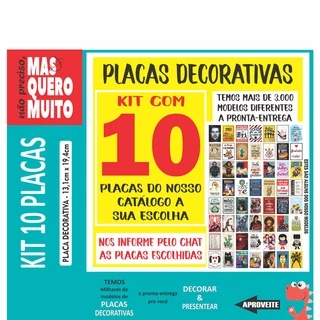 KIT COM 10 PLACAS - TODOS OS TEMAS - Placa decorativa