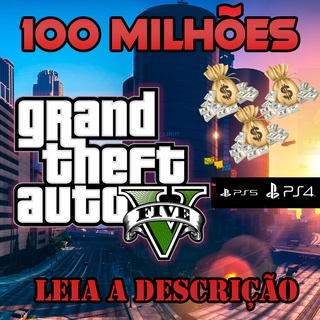 100 MI Dinheiro Gta V Ps4 - Não É Cont Mod