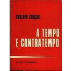 A Tempo e Contratempo autor Gustavo Corção