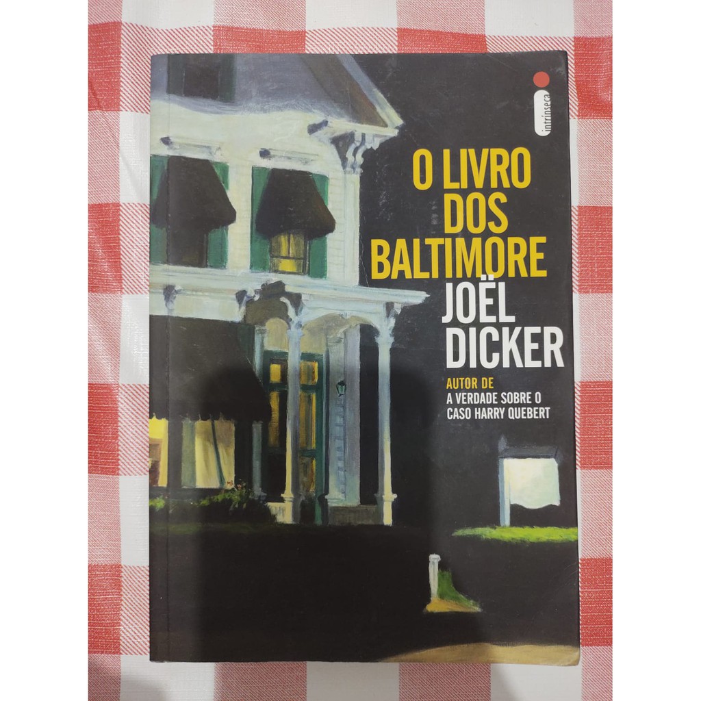 O livro dos Baltimore - Joël Dicker | Shopee Brasil