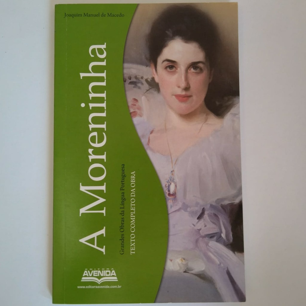 A Moreninha - Grandes Obras da Língua Portuguesa Texto Completo autor  Macedo, Joaquim Manuel de | Shopee Brasil