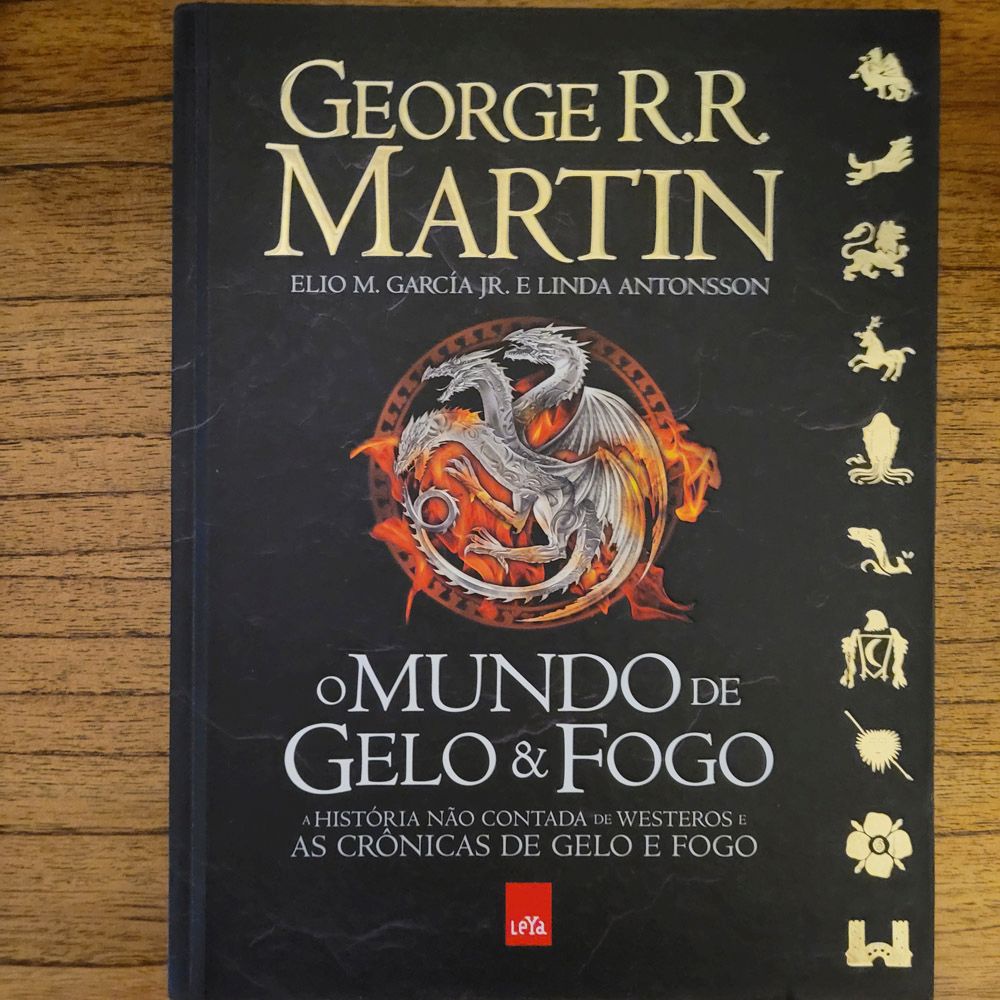 O Mundo De Gelo & Fogo: A História Não Contada De Westeros E As ...