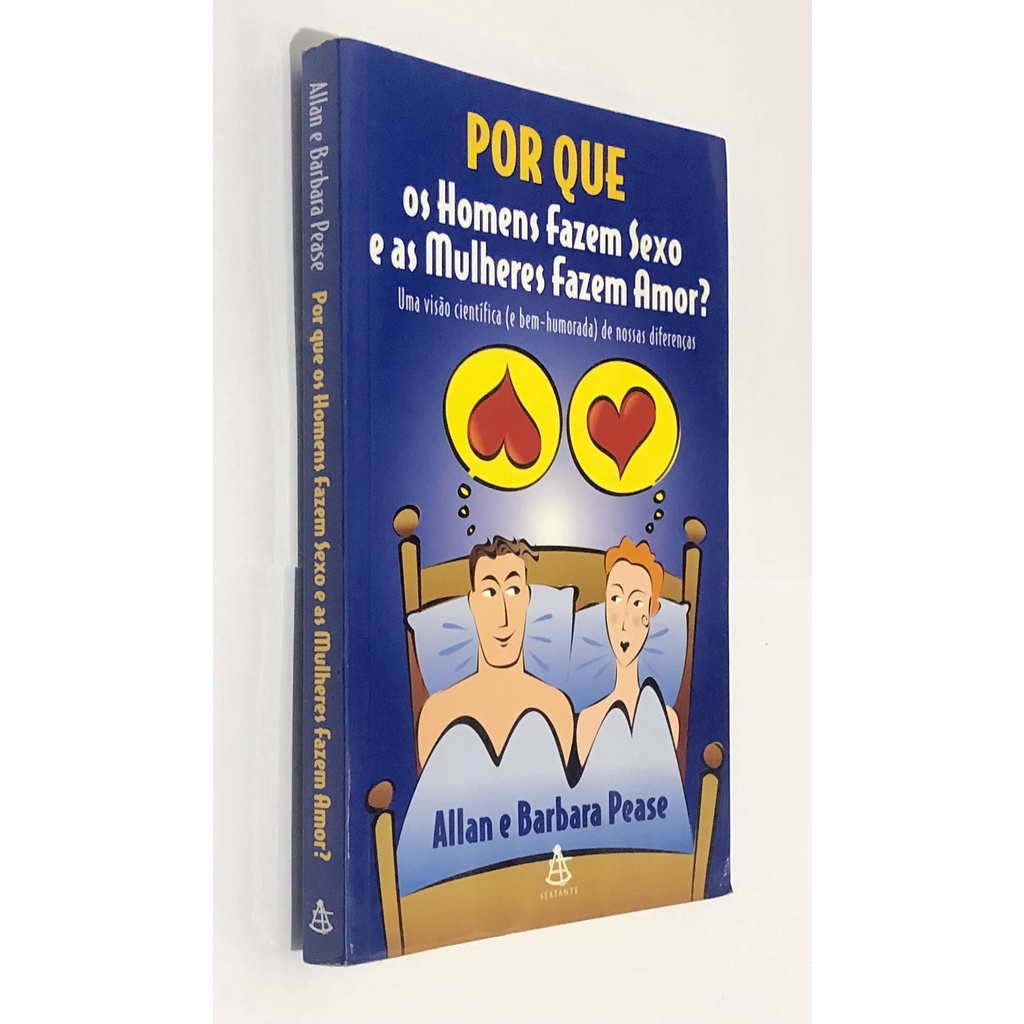 Livro Por Que Os Homens Fazem Sexo E As Mulheres Fazem Amor Shopee Brasil 2748