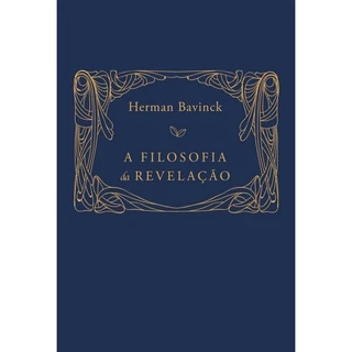Livro A Filosofia Da Revelação | Herman Bavinck em Oferta na Shopee