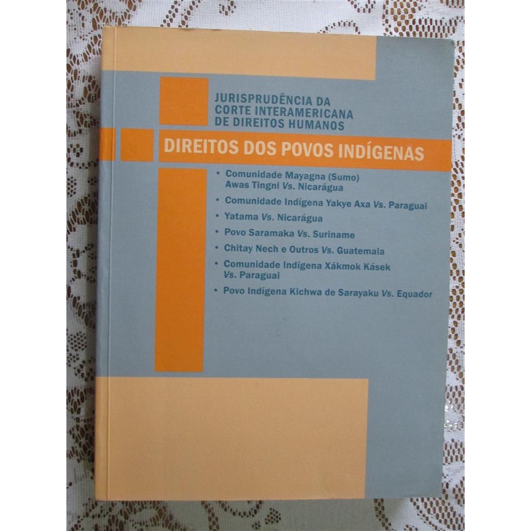 Direitos dos Povos Indígenas Jurisprudência da corte interamericana de direitos humanos