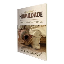 Livro Humildade - A Beleza Da Santidade | Andrew Murray | Shopee Brasil