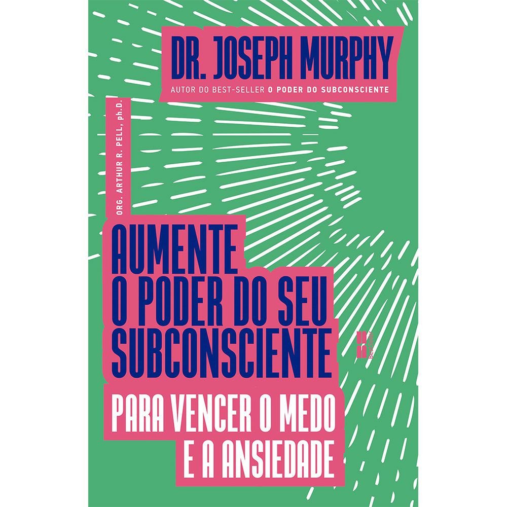 Aumente O Poder Do Seu Subconsciente Para Vencer O Medo E A Ansiedade ...