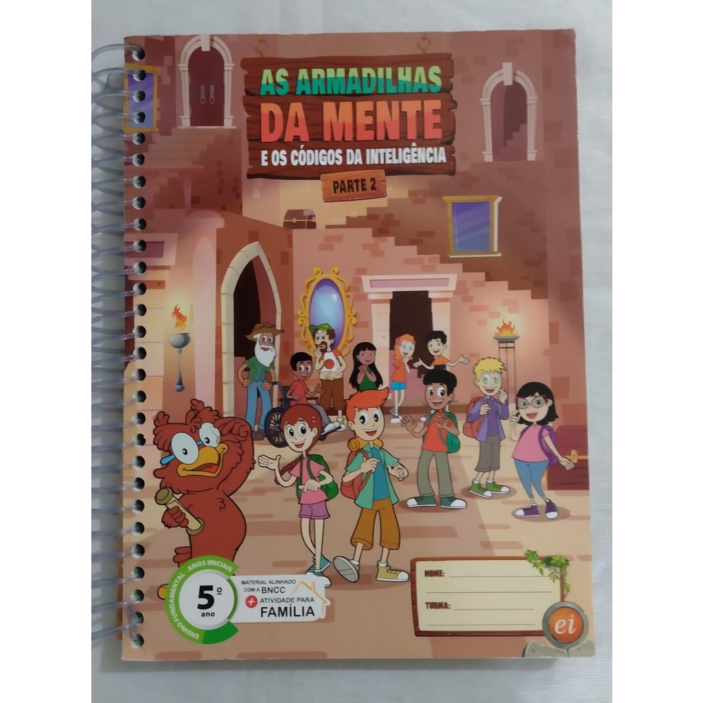 As Armadilhas da Mente e os Códigos da Inteligência PARTE 2 - 5ª Ano Ensino Fundamental