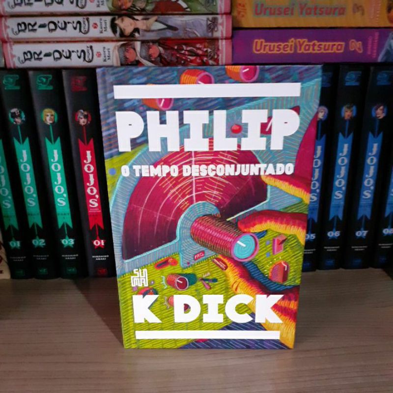 O Tempo Desconjuntado (Philip K. Dick)