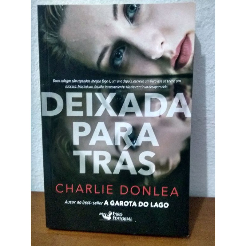 Livro Deixada para Trás, Charlie Donlea. | Shopee Brasil