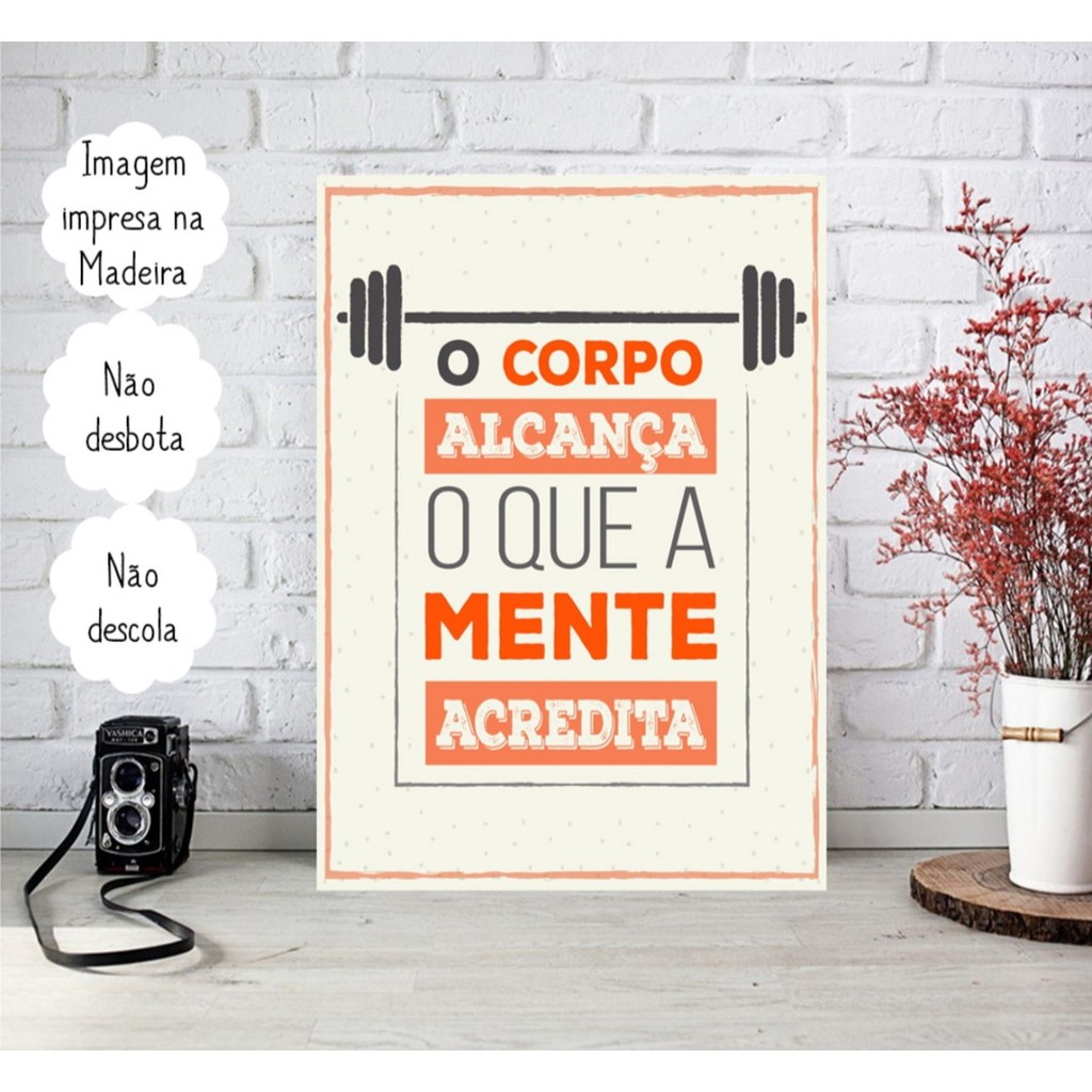 Placa Quadro Decorativo 20x30 Academia Fitness O Corpo Alcança