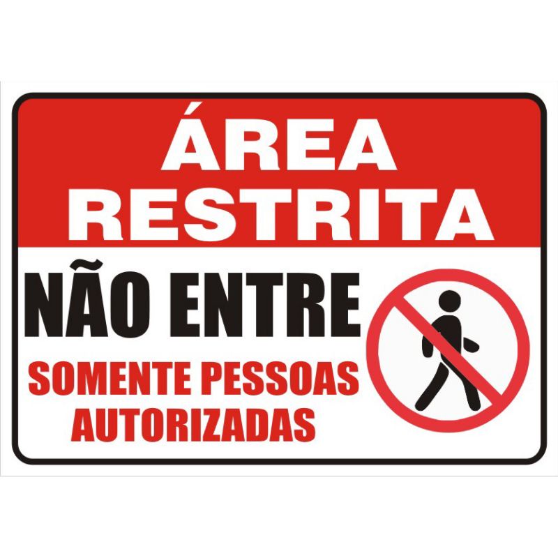 Placa Área Restrita Não Entrar 40x25cm Shopee Brasil