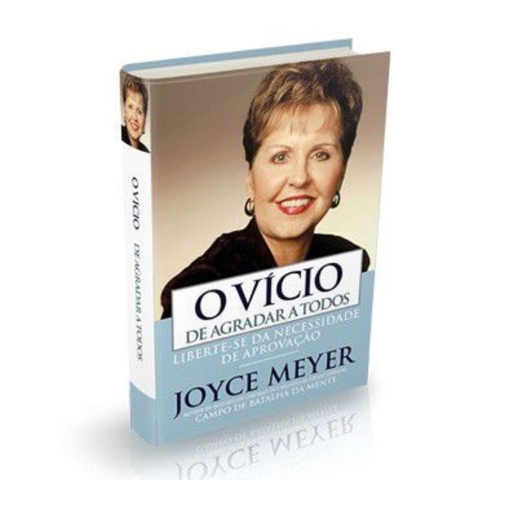 Livro O Vício de Agradar a Todos - Joyce Meyer | Shopee Brasil