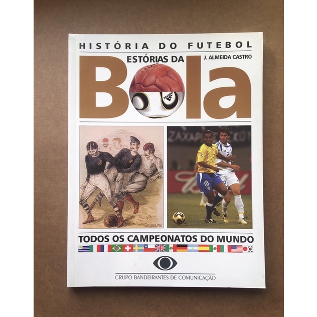 Que É Futebol, O: História, Regras e Curiosidades - Livros de História e  Geografia - Magazine Luiza