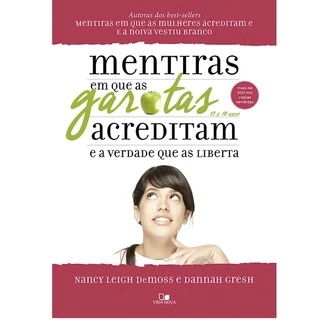 Livro Mentiras Que As Garotas Acreditam E A Verdade Que As Liberta em Oferta na Shopee