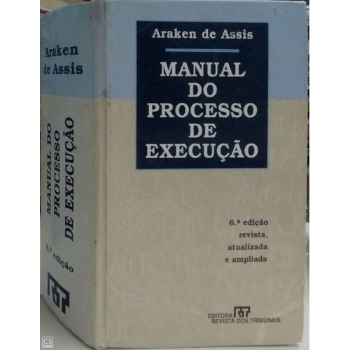 Manual Do Processo De Execu o Araken De Assis 2777