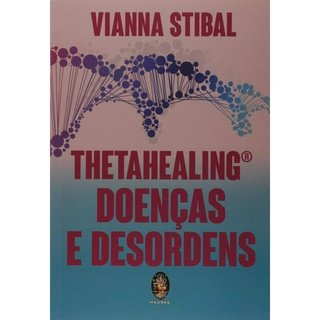 THETAHEALING DOENÇAS E DESORDENS