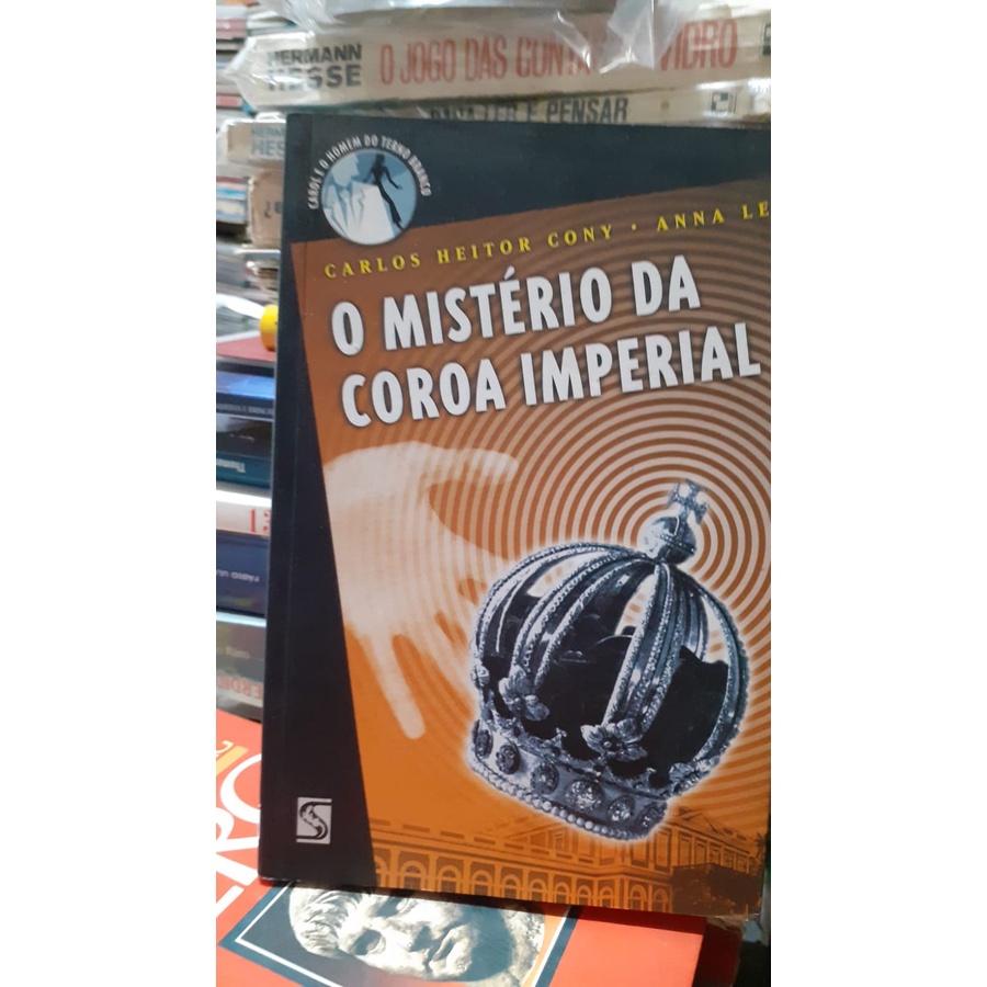 LIVRO- O MISTÉRIO DA COROA IMPERIAL-HEITOR CONY- RARO | Shopee Brasil