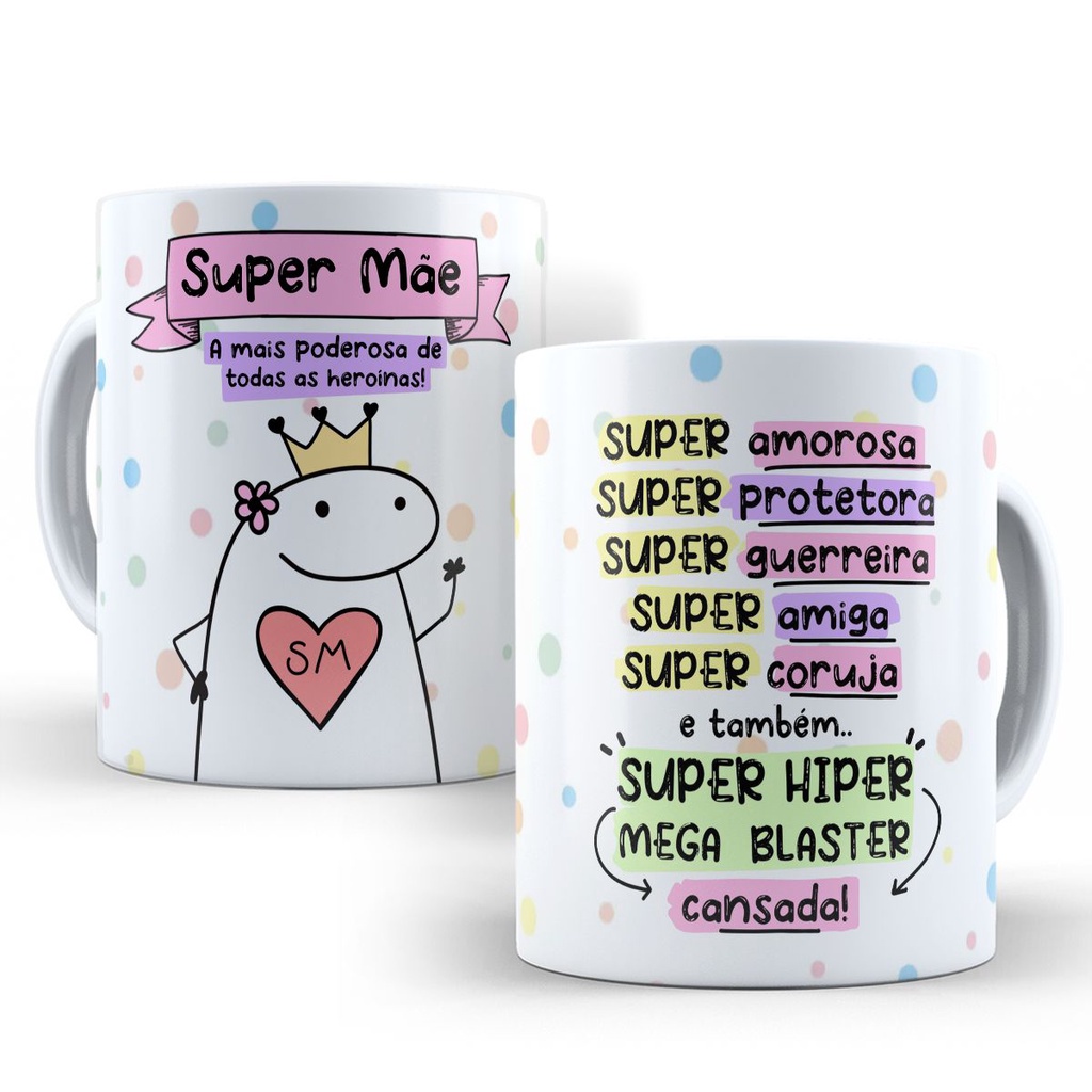 Caneca Dia das Maes - Presente para Mães Aniversário de Porcelana com Nome e Frases Lembracinha Super Mãe 367