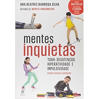 Mentes Inquietas: Tdha, Desatencao, Hiperativida