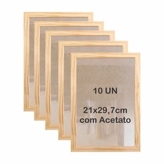 Kit 10 Molduras A4 21x29,7cm em Madeira de Pinus com Fundo e Acetato