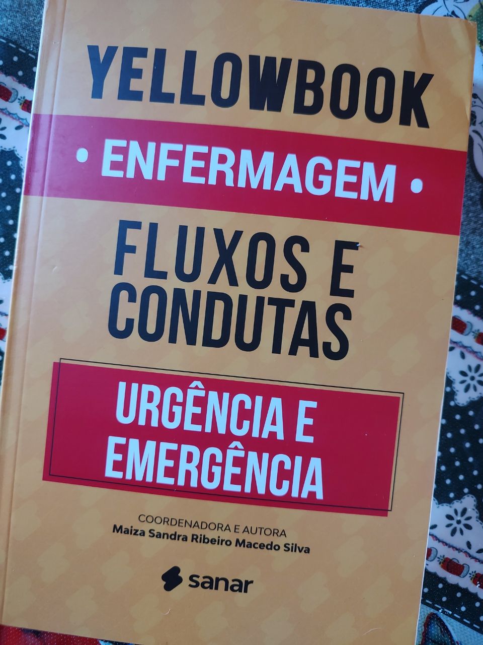 Yellowbook Enfermagem Fluxos e Condutas em Urgência e Emergência