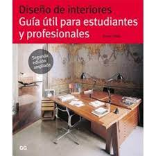 Diseño de Interiores: Guía Útil Para Estudiantes Y Profesionales ...