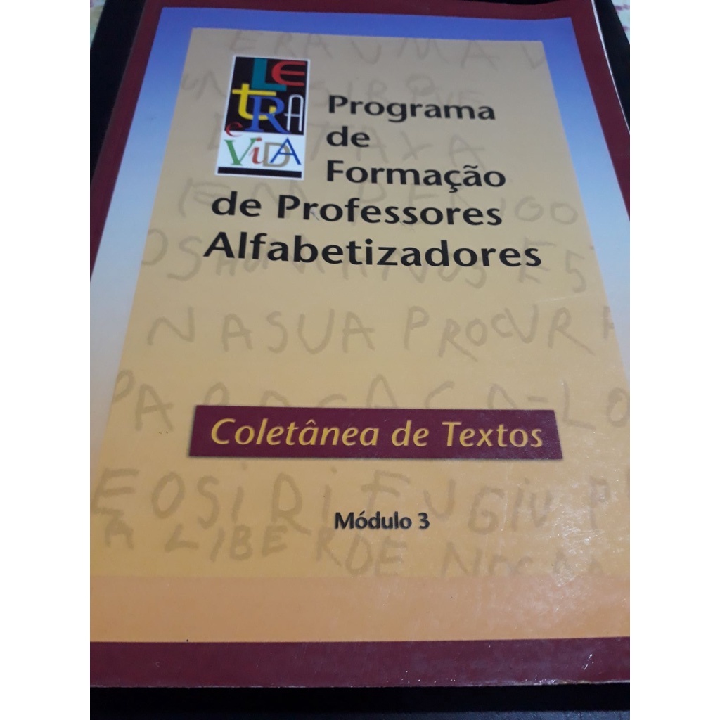 Letra e Vida - Programa de Formação de Professores Alfabetizadores ...