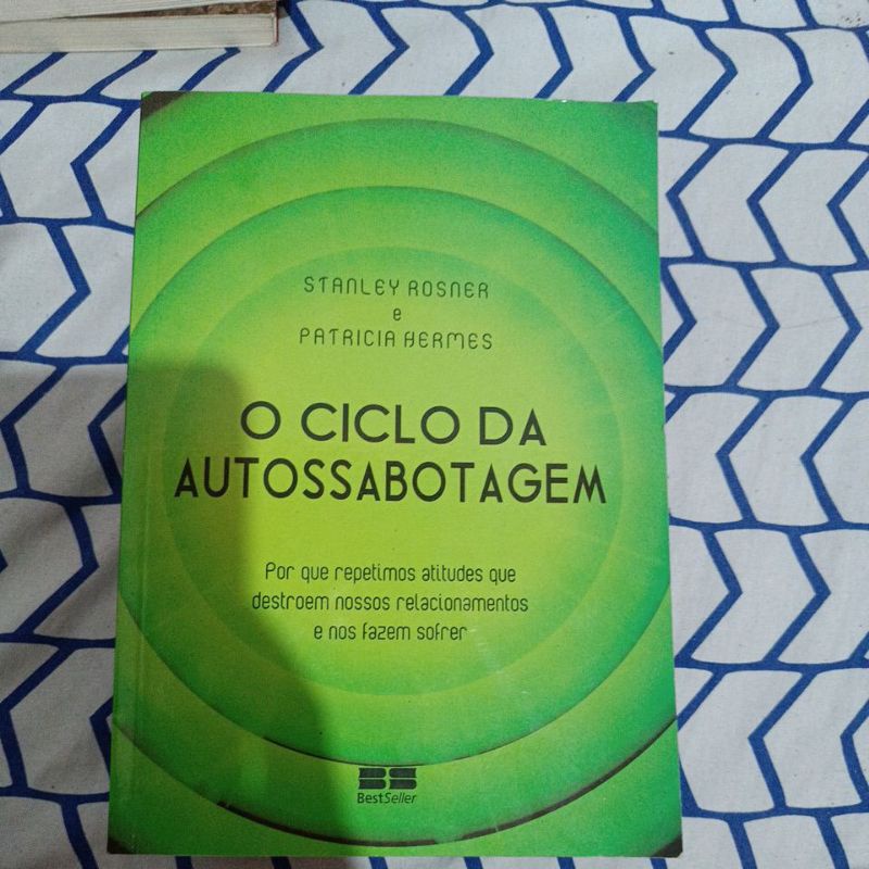 O ciclo da autossabotagem - edição econômica | Shopee Brasil