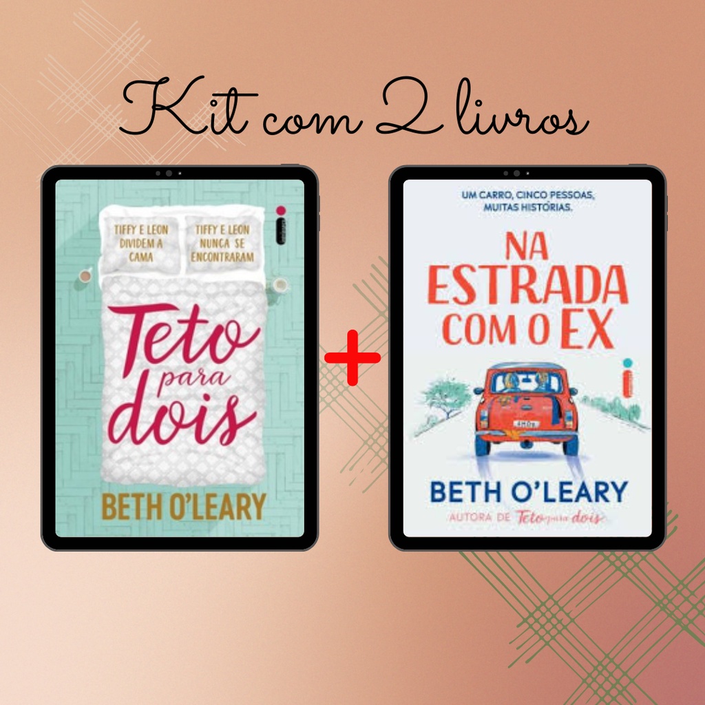 Kit com 2 livros da Beth O'Leary: Teto para dois, Na estrada com o EX ...