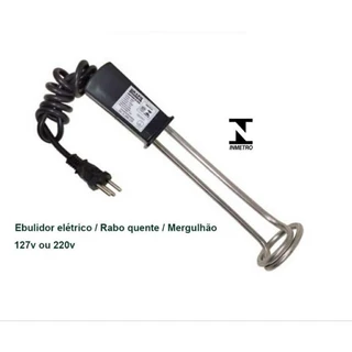 Ebulidor Eletrico Rabo Quente 1000 W 127v Ou 220v Ferve Água Rápido MERGULHAO