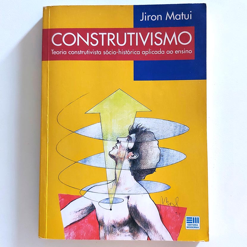 Livro Construtivismo Teoria Construtivista Sócio-histórica Aplicada Ao ...