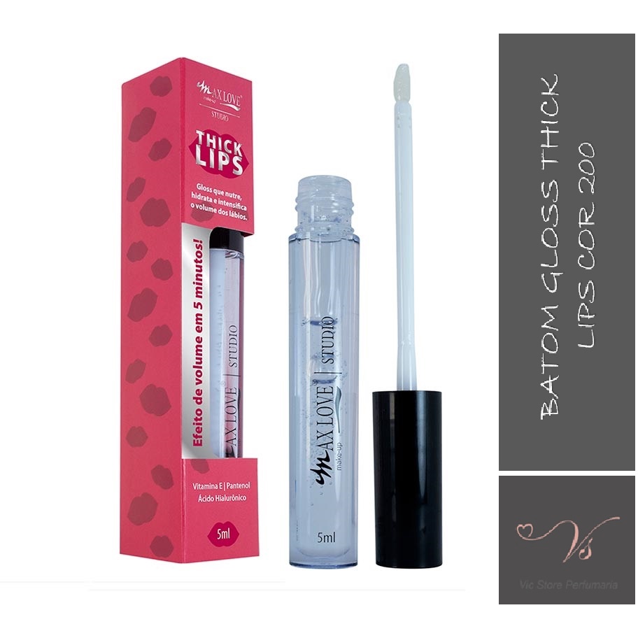 Gloss Thick Lips Max Love 200 (Efeito Volume em 5 minutos) 5ml | Shopee ...