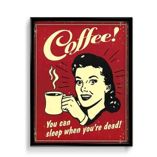 Quadro Decorativo Café Frase com Moldura Preta Tamanho 60x45cm