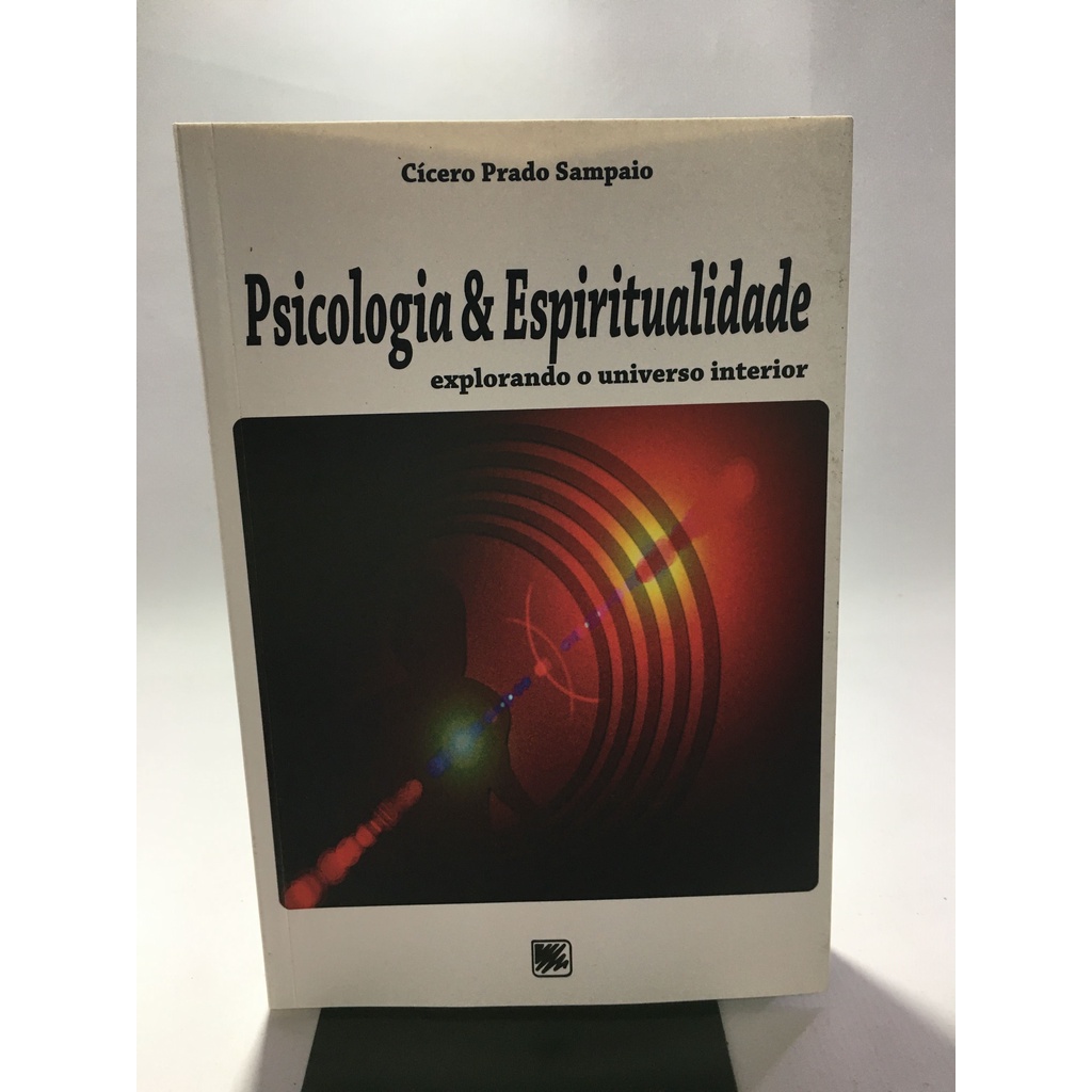 Livro Psicologia & Espiritualidade Explorando O Universo Interior J288 ...