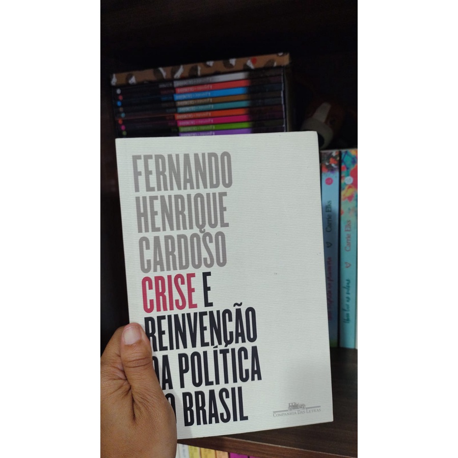 Fernando henrique cardoso crise e reinvenção da politica no brasil ...